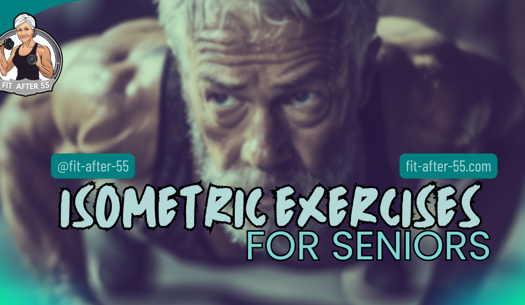Isometric Exercises For Seniors