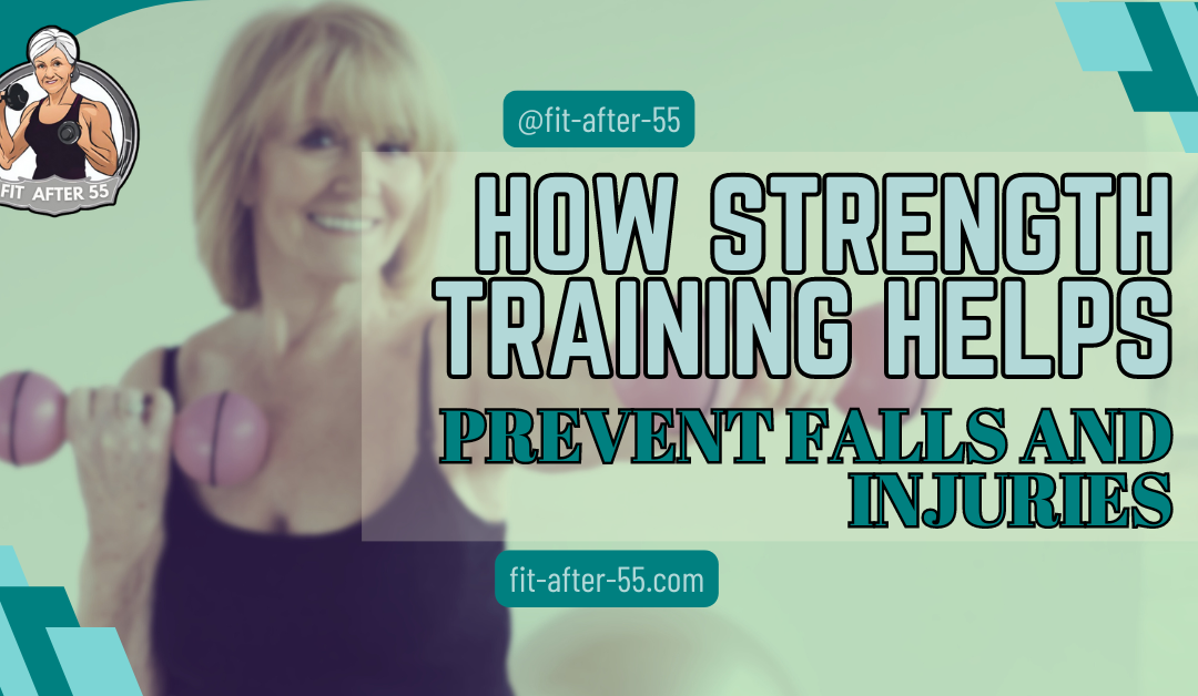 How Strength Training Helps Prevent Falls And Injuries