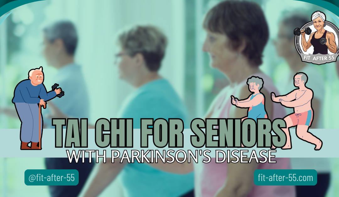 Tai Chi For Seniors With Parkinson’s Disease
