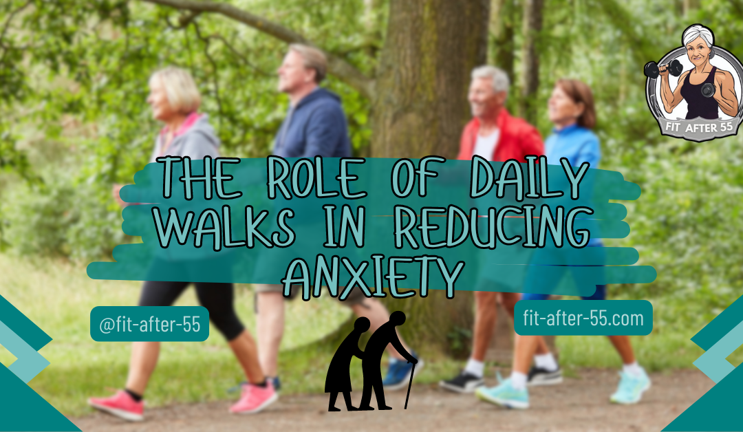 The Role Of Daily Walks In Reducing Anxiety