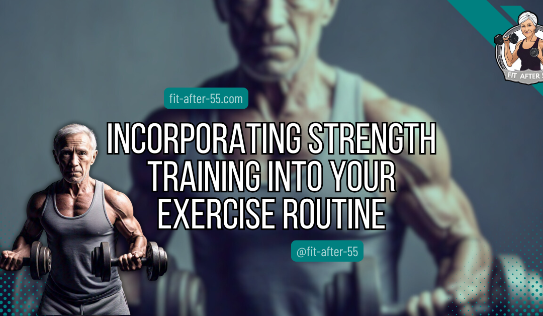 Incorporating Strength Training Into Your Exercise Routine